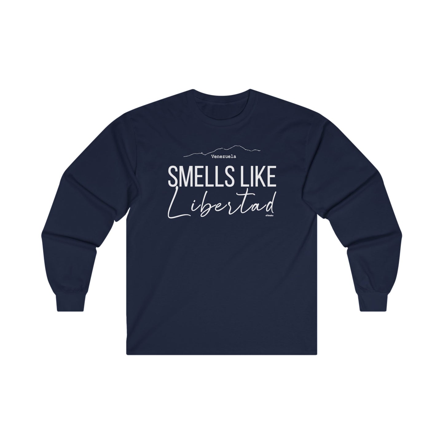 Smells Like Libertad Long Sleeve Tee